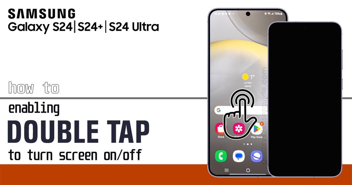 enable double tap to turn off screen