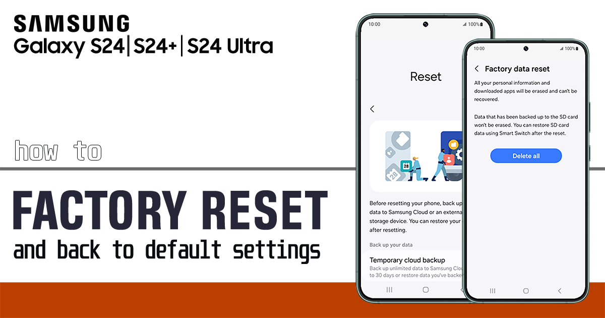 How to Reset Samsung Galaxy S24 to Factory Settings