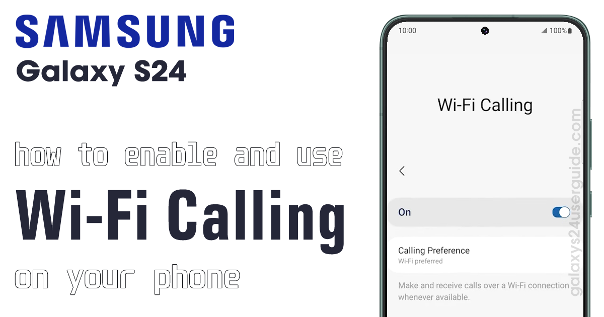 use wifi calling on samsung galaxy s24