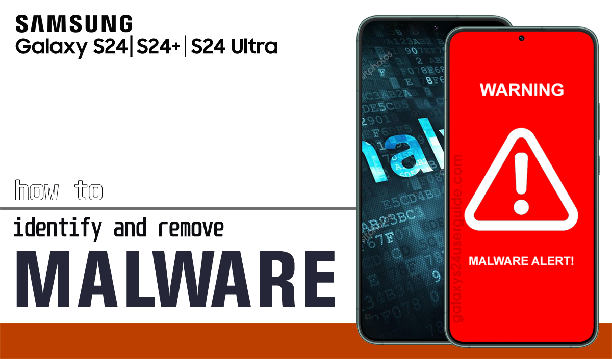 remove malware from galaxy s24