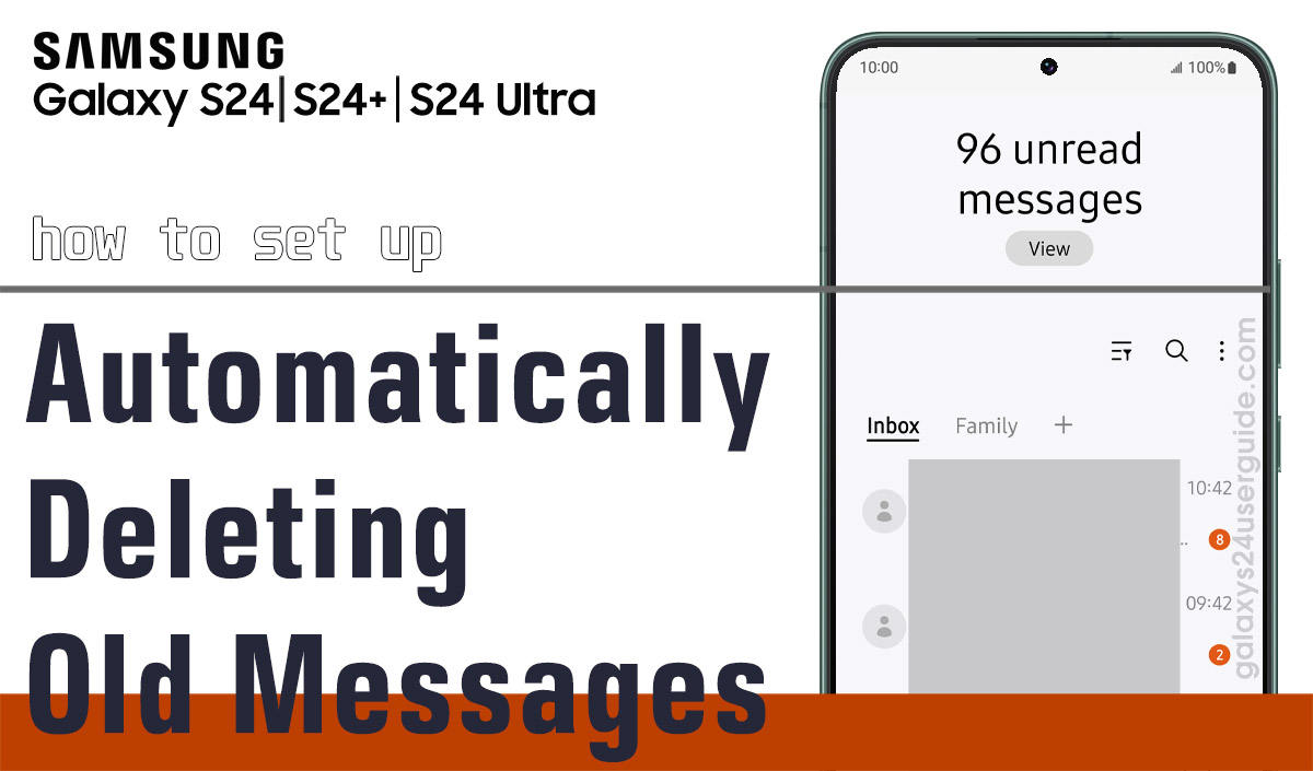 automatically delete old messages on galaxy s24