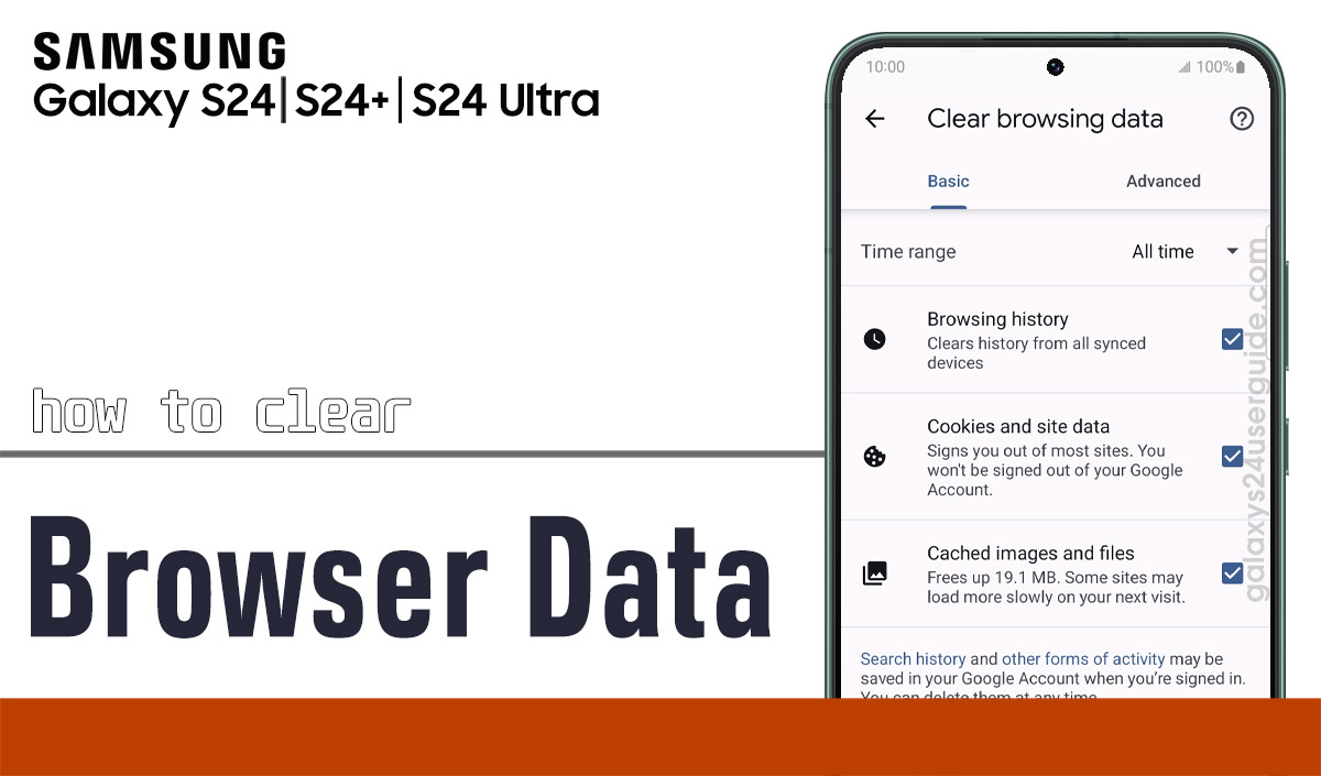 clear browser data on samsung galaxy s24